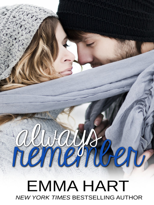 Title details for Always Remember (Memories, #2) by Emma Hart - Available